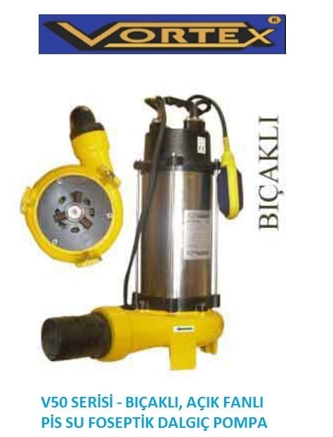 Vortex V50-150 F-T 1.5Hp 380V Bıçaklı - Kırıcılı Açık Fanlı Pis Su Foseptik Dalgıç Pompa