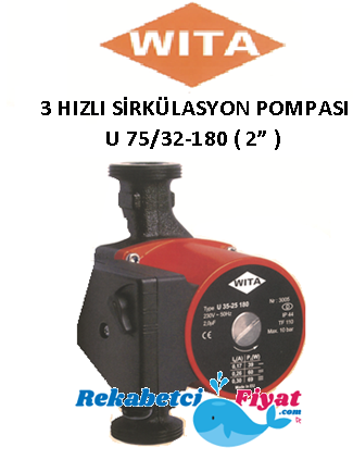 Wita U 75/32-180M 220V 2'' DİŞLİ TİP 3 HIZLI SİRKÜLASYON POMPASI