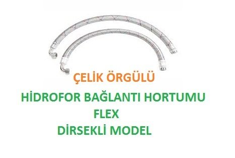 1¼''   150 cm  DİRSEKLİ TİP ÇELİK ÖRGÜLÜ HİDROFOR BAĞLANTI HORTUMU (FLEX)
